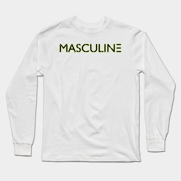 Masculine Long Sleeve T-Shirt by BoonieDunes